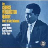 George Wallington Quintet - Live! At Cafe Bohemia '1955