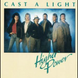 Higher Power - Cast A Light (ptx-d-89006) '1989