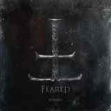 Feared - Reborn '2016