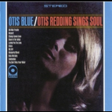 Otis Redding - Otis Blue / Otis Redding Sings Sou '1965