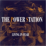 The Power Station - Living In Fear '1996