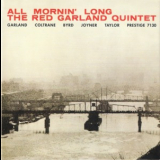The Red Garland Quintet - All Mornin' Long '1958