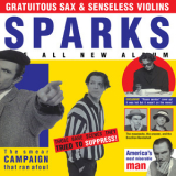 Sparks - Gratuitous Sax & Senseless Violins (3CD) '2019