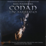 Basil Poledouris & The City Of Prague Philharmonic Orchestra & Chorus & Nic Raine - Conan The Barbarian (2010 Remaster) '1982