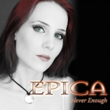 Epica - Never Enough '2007