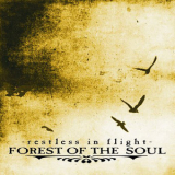 Forest Of The Soul - Restless In Flight '2011