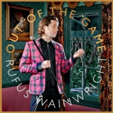 Rufus Wainwright - Out Of The Game '2012