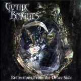 Gothic Knights - Reflections From The Other Side '2012