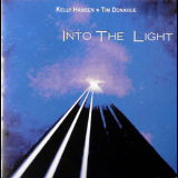 Tim Donahue - Into The Light Featuring Kelly Hansen '2000