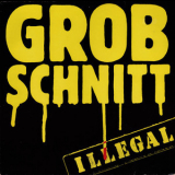 Grobschnitt - Illegal '1981