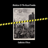 Orb, The - Abolition Of The Royal Familia (Guillotine Mixes) '2021