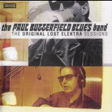 The Paul Butterfield Blues Band - The Original Lost Elektra Sessions '1995