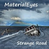 Materialeyes - Strange Road '2018