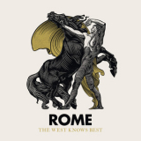 Rome - The West Knows Best '2019