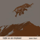 James Uhart - Light As An Elephant '2011