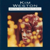 Kim Weston - Greatest Hits And Rare Classics '2020