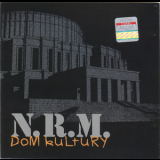 N.R.M. - Дом культуры '2002