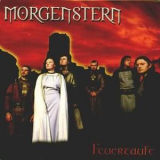 Morgenstern - Feuertaufe '2000