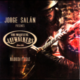 Jorge Salan & The Majestic Jaywalkers - Madrid - Texas '2015