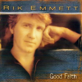 Rik Emmett - Good Faith '2003