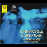 Astor Piazzolla - Le Grand Tango (Salvatore Accardo) '2009