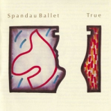 Spandau Ballet - True '1983