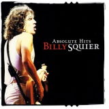 Billy Squier - Absolute Hits '2005