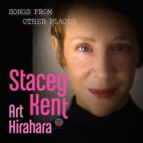 Stacey Kent - Songs From Other Places '2021