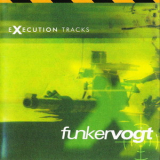 Funker Vogt - Execution Tracks '1998