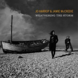 Jo Harrop & Jamie Mccredie - Weathering The Storm '2020