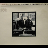 Blank & Jones - DJs, Fans & Freaks (D.F.F.) '2001