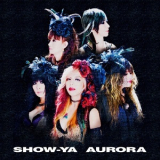 Show-ya - Aurora '2017