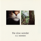 A.C. Newman - The Slow Wonder '2004