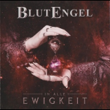 Blutengel - In Alle Ewigkeit '2015