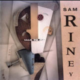 Sam Riney - Talk To Me '1991