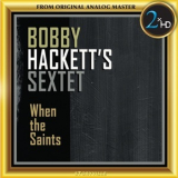 Bobby Hackett's Sextet - When The Saints '1970