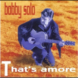 Bobby Solo - That's Amore '1997