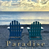 Michael E - Paradise '2019