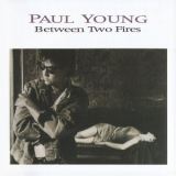 Paul Young - Between Two Fires '1986