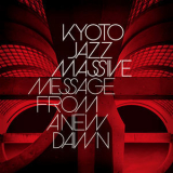 Kyoto Jazz Massive - Message From A New Dawn '2021