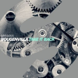 Bougenvilla - Take It Back '2015