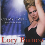 Lory Bianco - On My Own...But Never Alone '2001