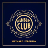 Maynard Ferguson - Members Club '2012