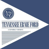 Tennessee Ernie Ford - A Sensible Varmint '2015