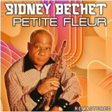 Sidney Bechet - Petite Fleur '2020