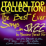 Massimo Farao Trio - Italian Top Collection! The Best Ever Songs... In '2013