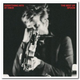 Spoon - Everything Hits At Once: The Best Of Spoon '2019