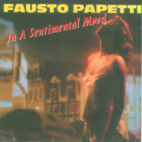 Fausto Papetti - In A Sentimental Mood '1990