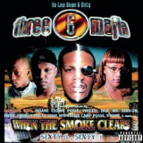 Three 6 Mafia - When The Smoke Clears (Sixty 6, Sixty 1) '2000