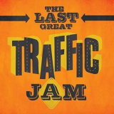 Traffic - The Last Great Traffic Jam '2005/2021